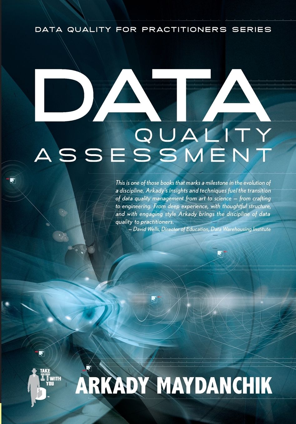 Data Quality Assessment (Data Quality for Practitioners Series)