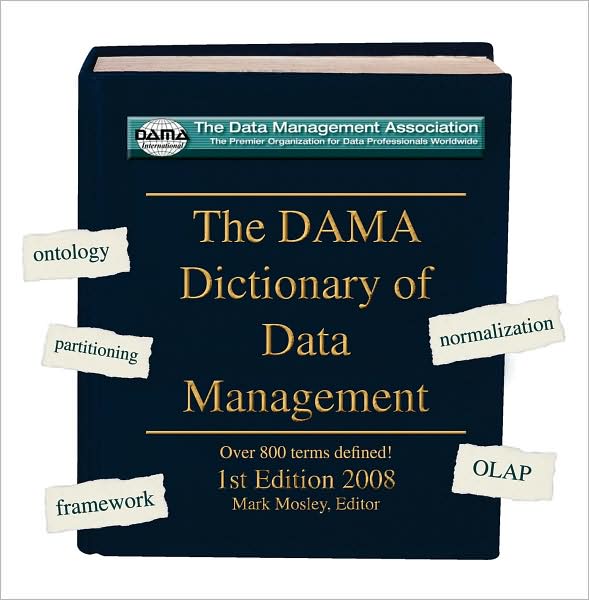 DAMA Dictionary of Data Management