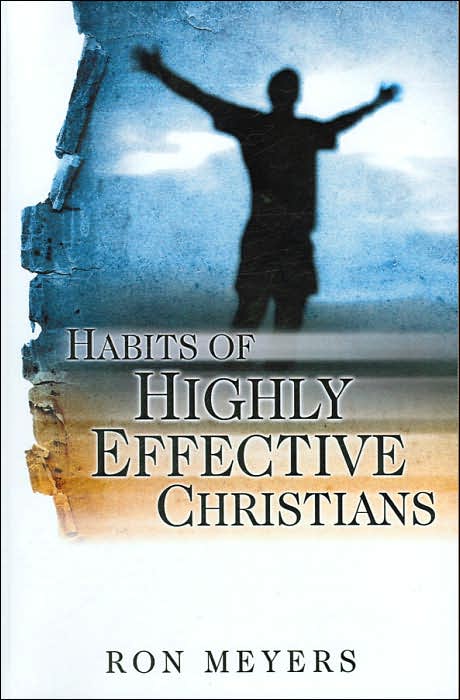 Habits of Highly Effective Christians