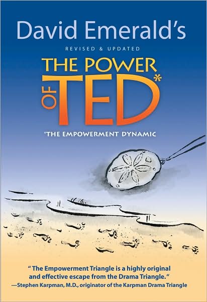 The Power of TED* (*The Empowerment Dynamic)