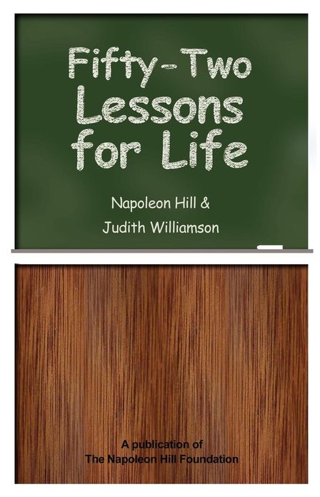Fifty Two Lessons for Life