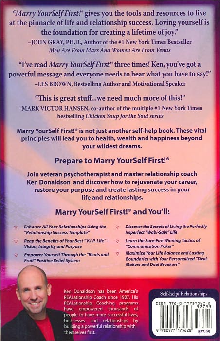 Marry Yourself First!: Say I Do To a Life of Passion, Power, Purpose and Prosperity
