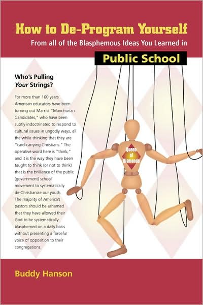 How To De-Program Yourself From All Of The Blasphemous Ideas You Learned In Public School
