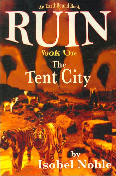 Ruin, Book One: The Tent City