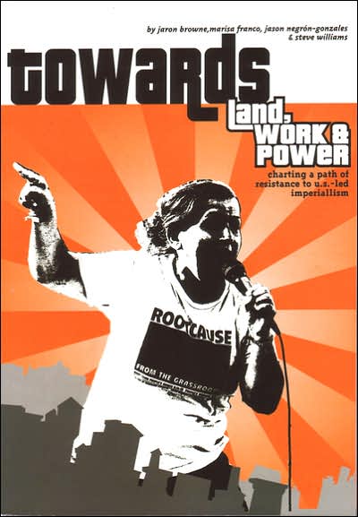 Towards Land, Work and Power: Charting a Path of Resistance to U. S. Led Imperialism (English)