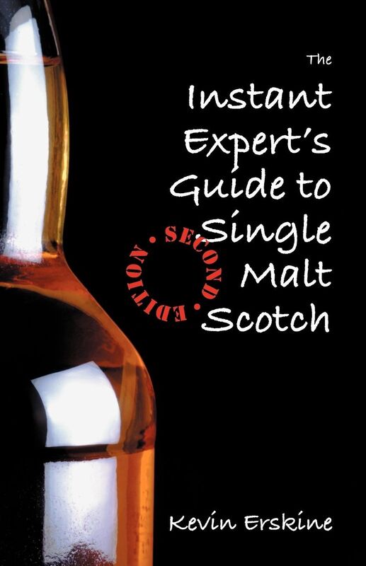 The Instant Expert's Guide To Single Malt Scotch (2nd Edition)