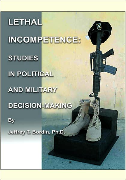 Studies in Political and Military Incompetence