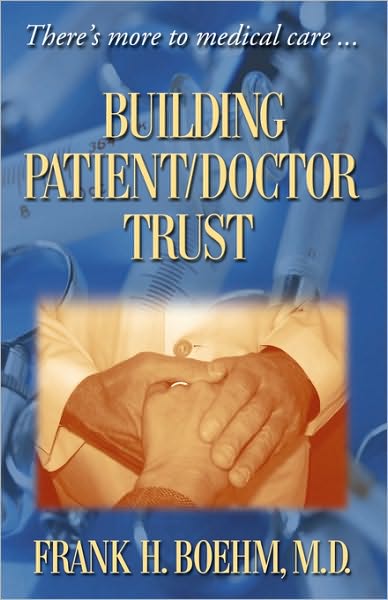 Building Patient/Doctor Trust