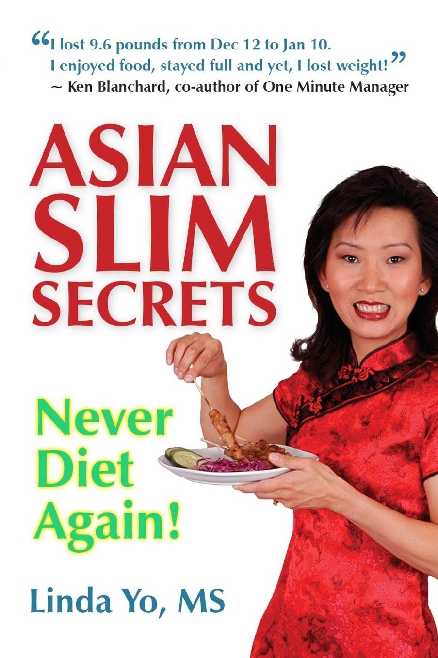 Asian Slim Secrets: Never Diet Again!