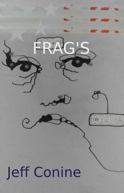 Frag's: A Novel
