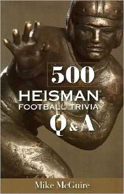 500 Heisman Football Trivia Q and A