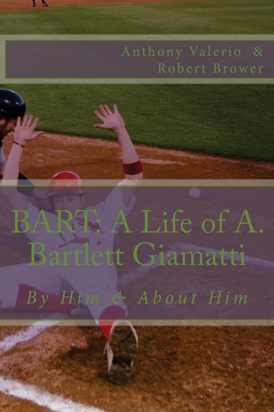 BART: A Life of A. Bartlett Giamatti