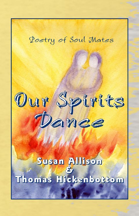 Our Spirits Dance: Poetry of Soul Mates