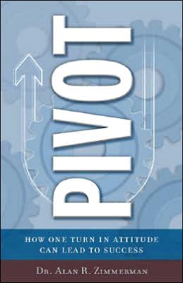 Pivot: How One Turn in Attitude Can Lead to Success