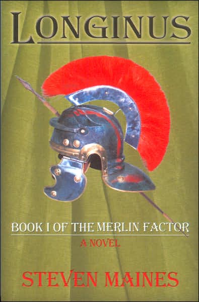 Longinus: Book I of the Merlin Factor