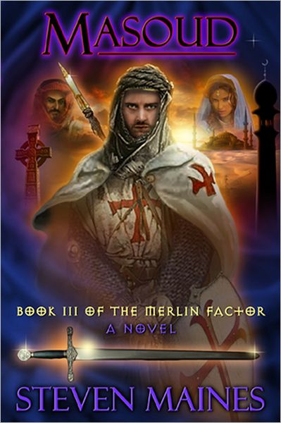 Masoud: Book III of the Merlin Factor