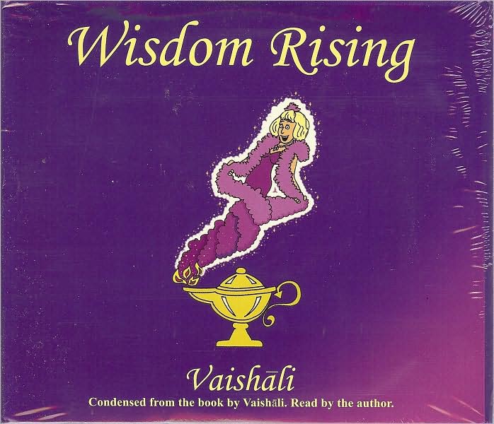 Wisdom Rising: A Self-Help Guide to Personal Transformation, Spirituality, and Mind/Body/Spirit Holistic Living