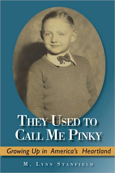 They Used To Call Me Pinky: Growing Up In America's Heartland