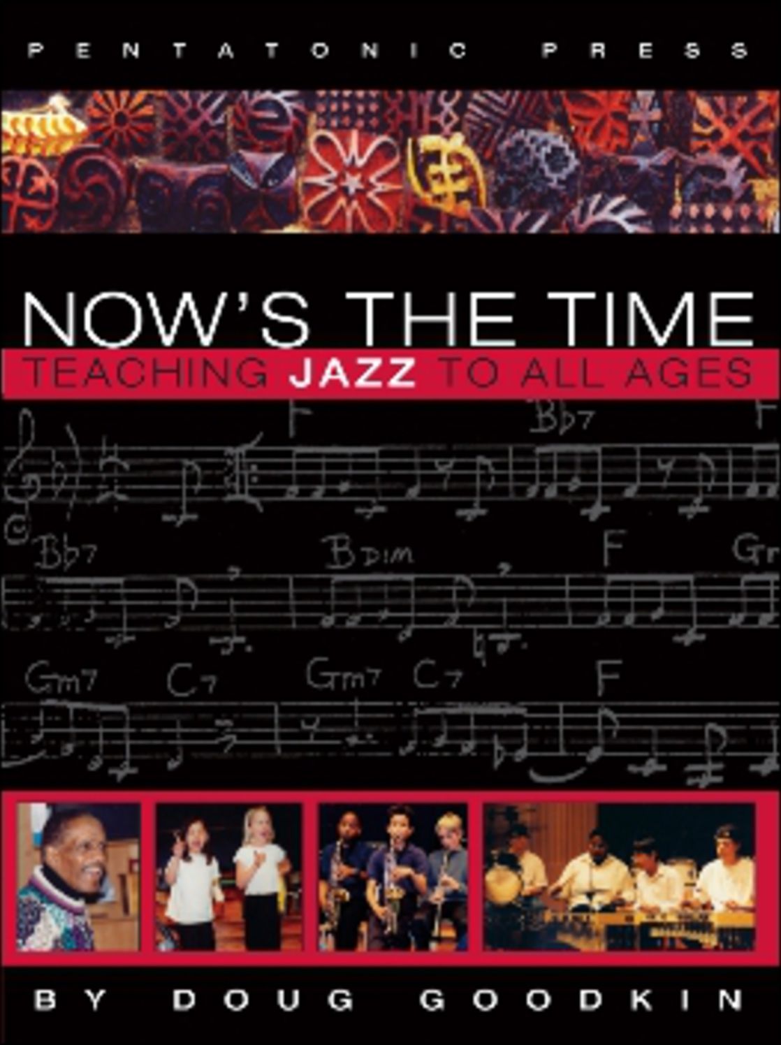 Now's the Time: Teaching Jazz To All Ages