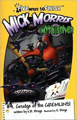 Mick Morris Myth Solver #4 (Grudge of the Gremlins)