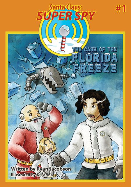Case of the Florida Freeze (#1): Santa Claus: Super Spy
