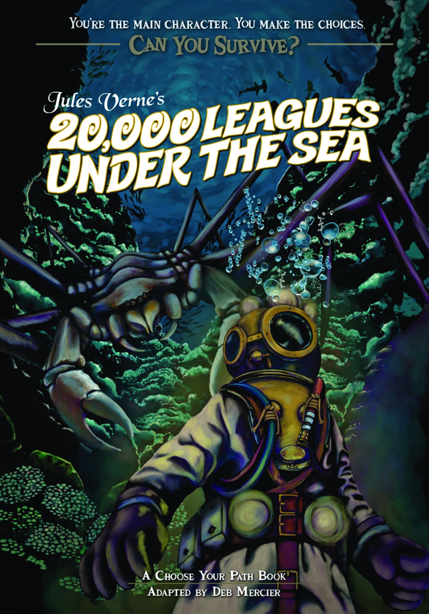Can You Survive? Jules Verne's 20,000 Leagues Under the Sea: A Choose Your Own Path Book