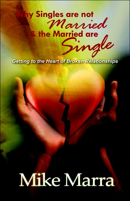 Why Singles Are Not Married & The Married Are Single