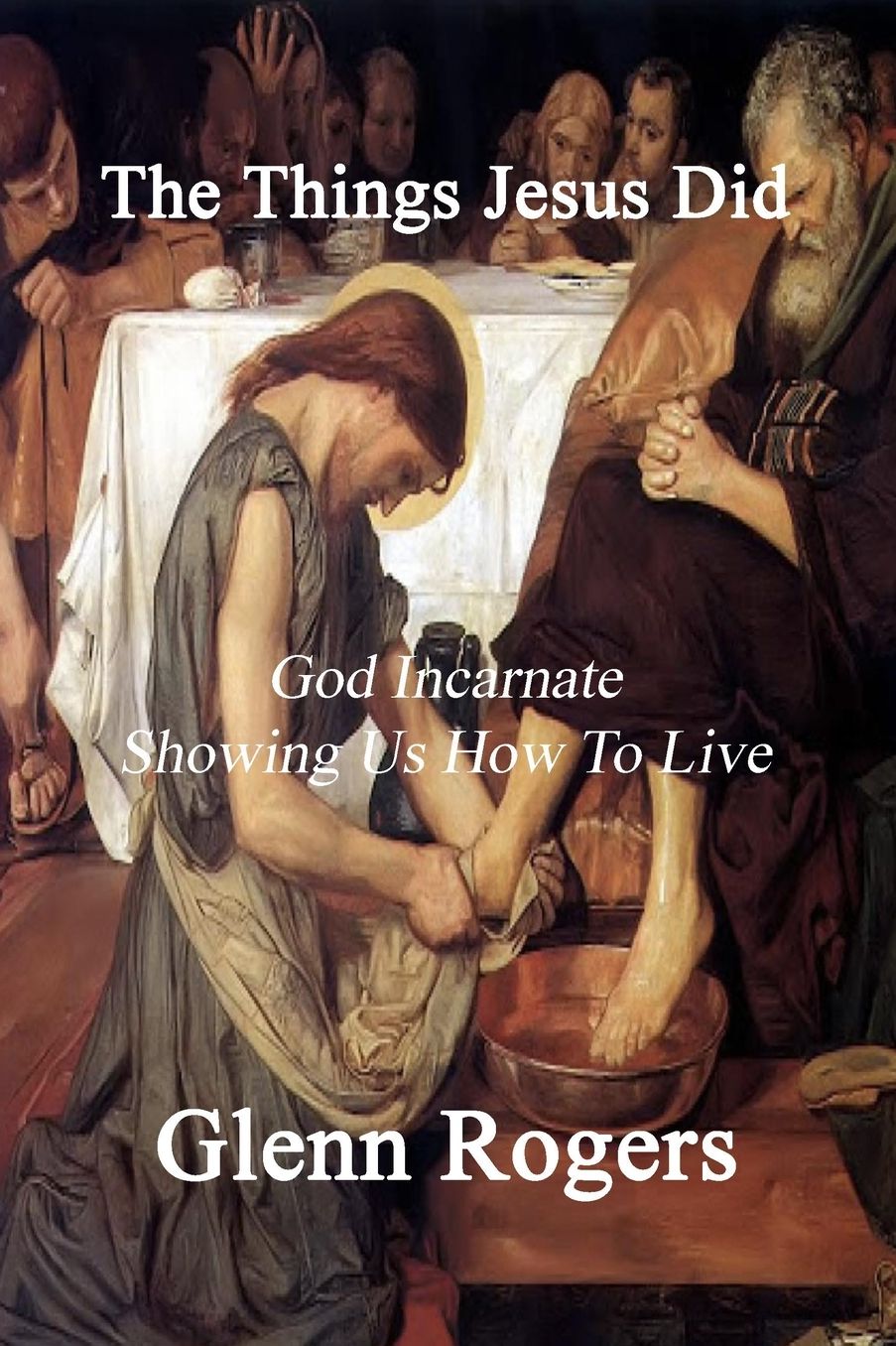 The Things Jesus Did: God Incarnate Show