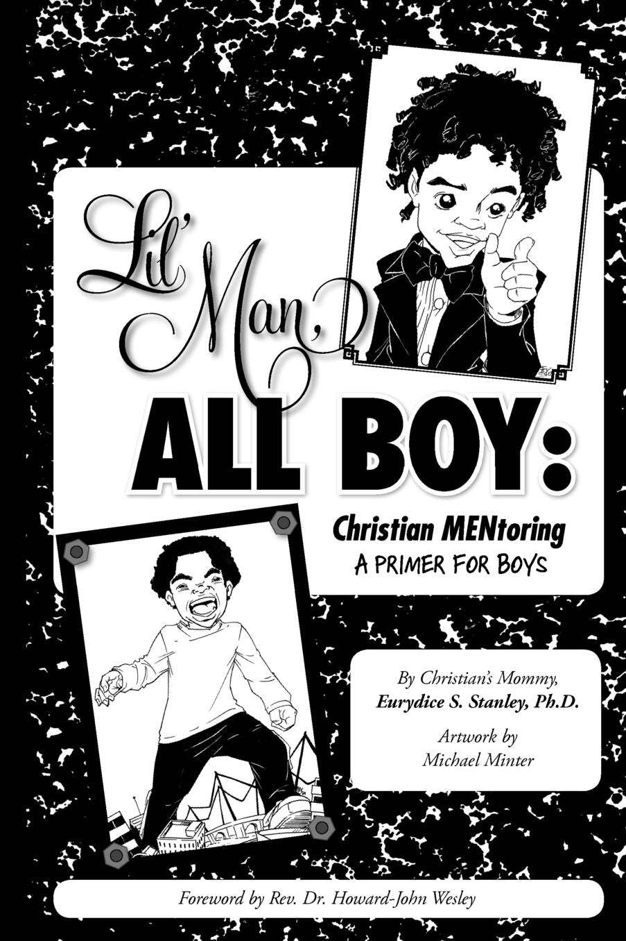Lil' Man, All Boy: Christian MENtoring