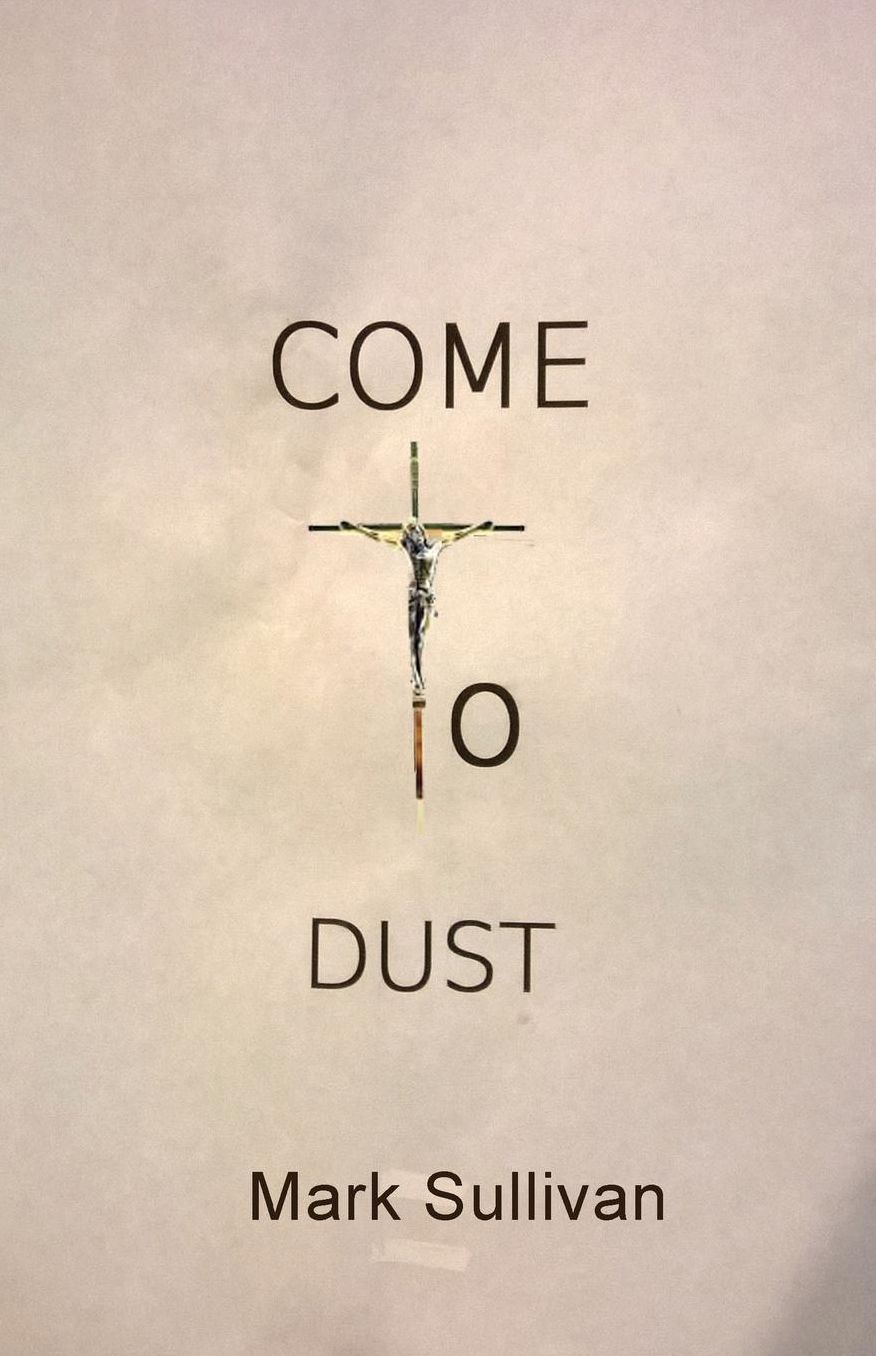 COME TO DUST