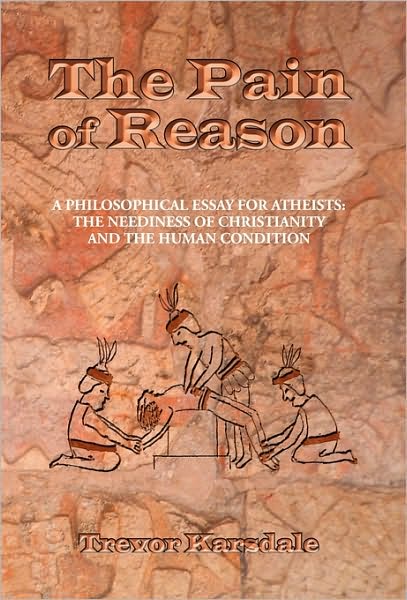 The Pain Of Reason