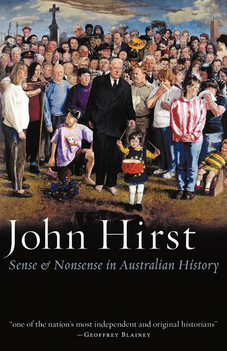 Sense & Nonsense in Australian History