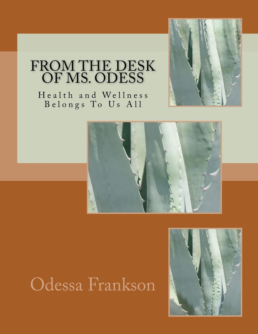 From the Desk of MS. Odess: Health and Wellness Belongs To Us All