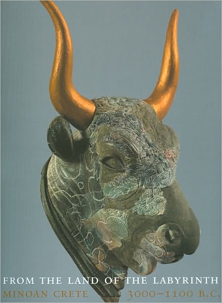From the Land of the Labyrinth: Minoan Crete, 3000-1100 BC