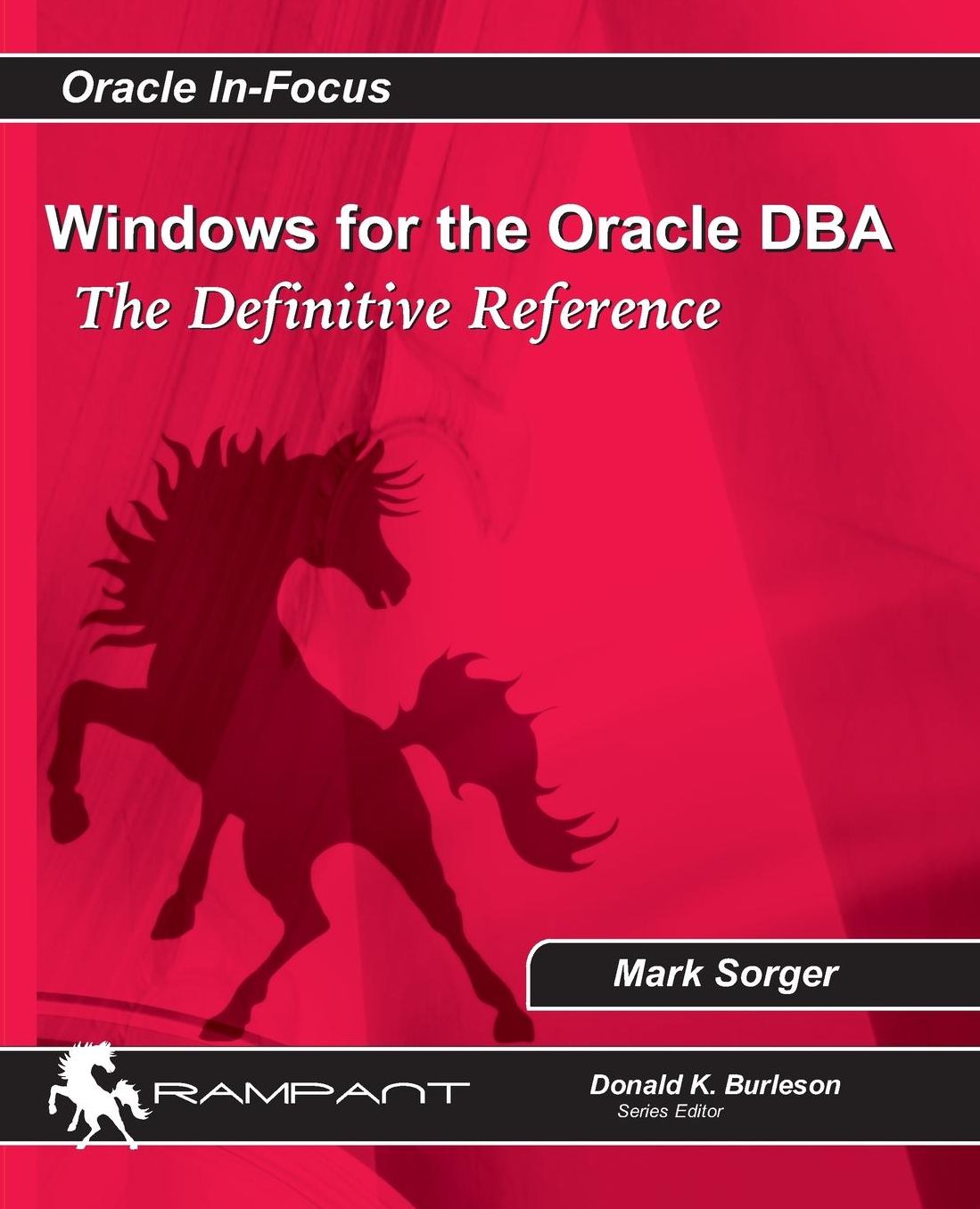 Windows for the Oracle DBA: The Definitive Reference