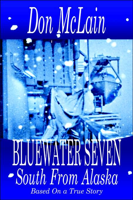 Bluewater Seven South From Alaska