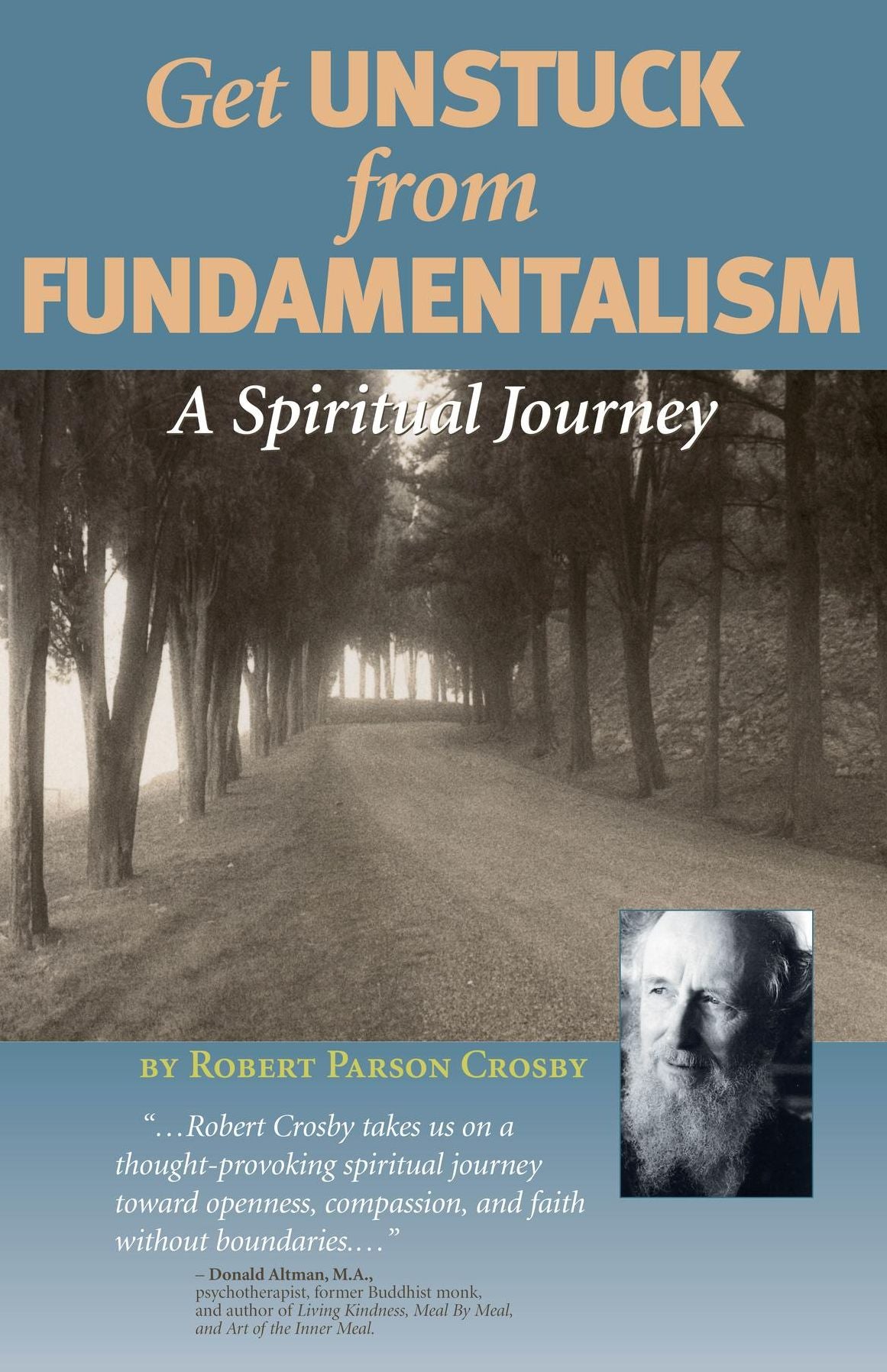 Get Unstuck from Fundementalism: A Spiritual Journey