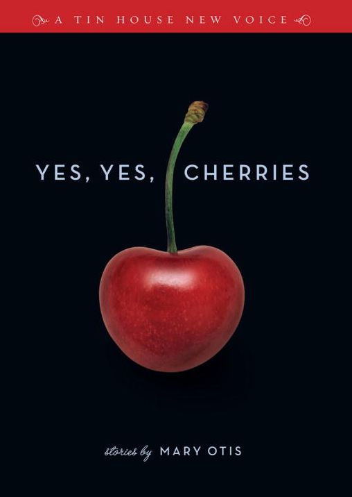 Yes, Yes, Cherries: