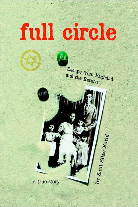 Full Circle: Escape From Baghdad And The Return