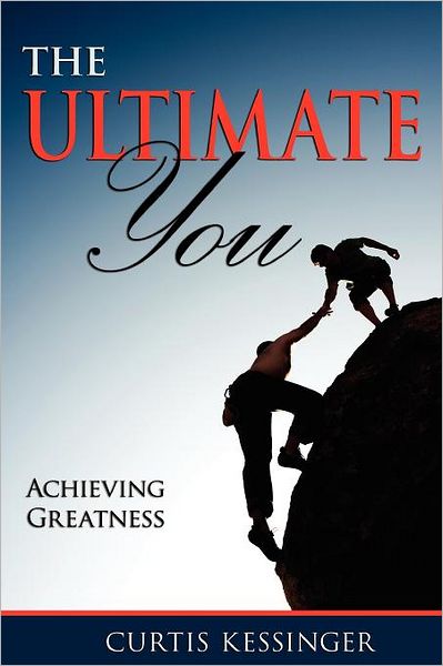 The Ultimate You: Achieving Greatness