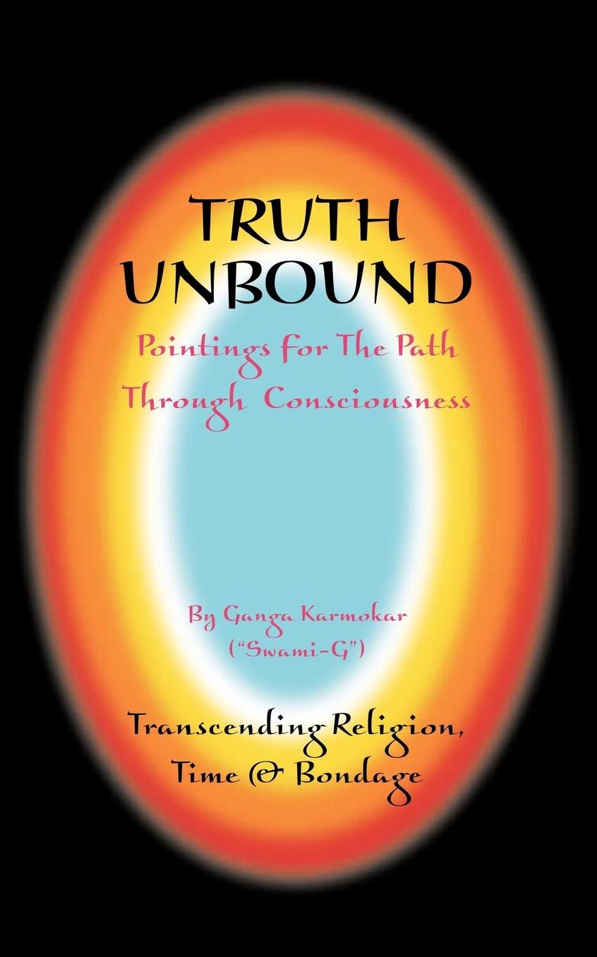 Truth Unbound: Pointings for the Path through Consciousness