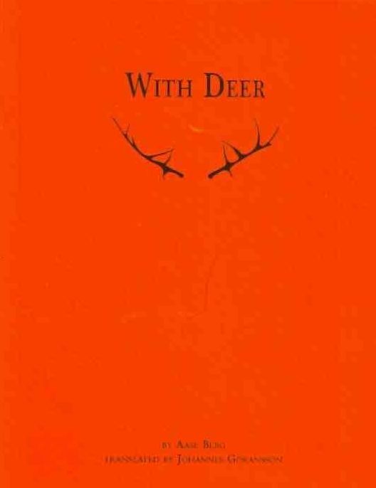 With Deer