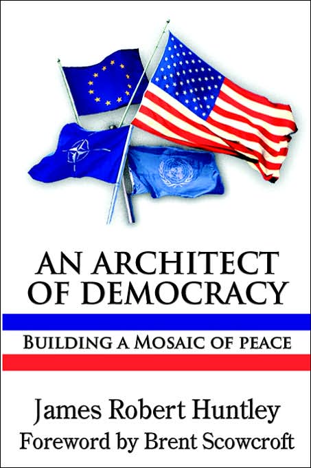 An Architect Of Democracy: Building A Mosaic Of Peace