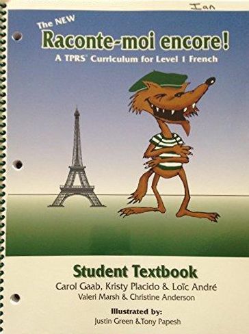 The New Raconte-Moi Encore Student Textbook