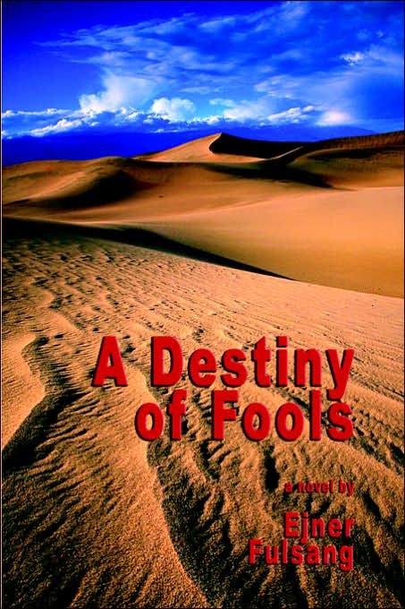 A Destiny of Fools