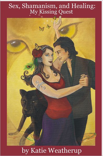 Sex, Shamanism, and Healing: My Kissing Quest