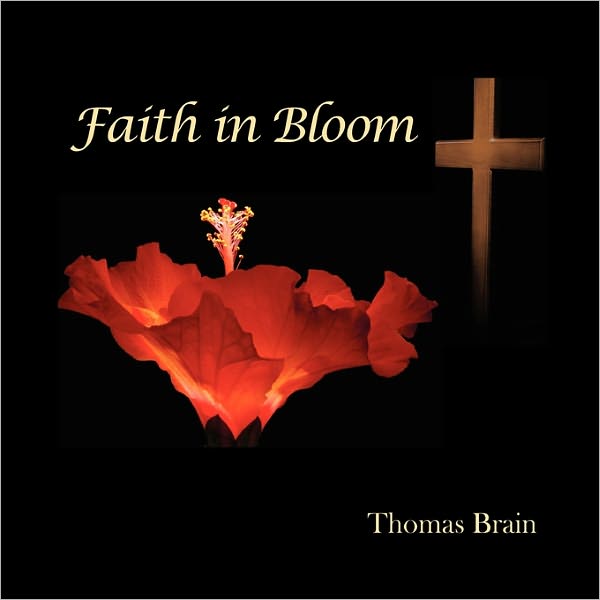 Faith In Bloom