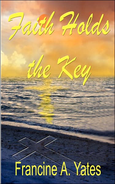Faith Holds The Key