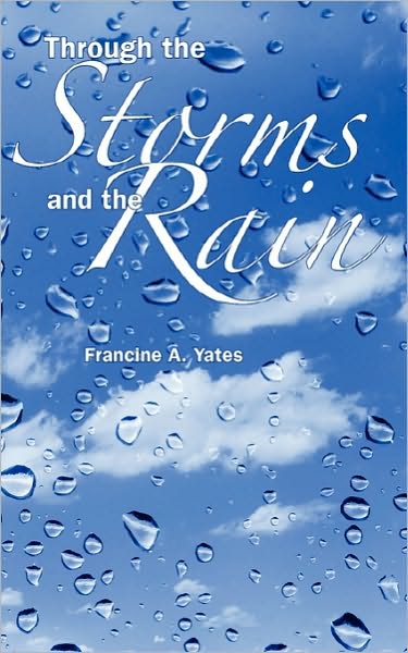 Through The Storms And The Rain