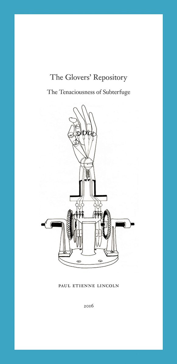 Paul Etienne Lincoln: The Glovers' Repository: The Tenaciousness of Subterfuge